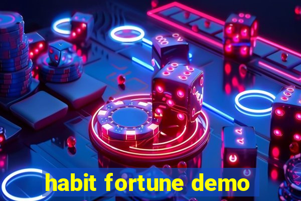 habit fortune demo